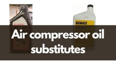 Best Air Compressor Oil Substitute 8